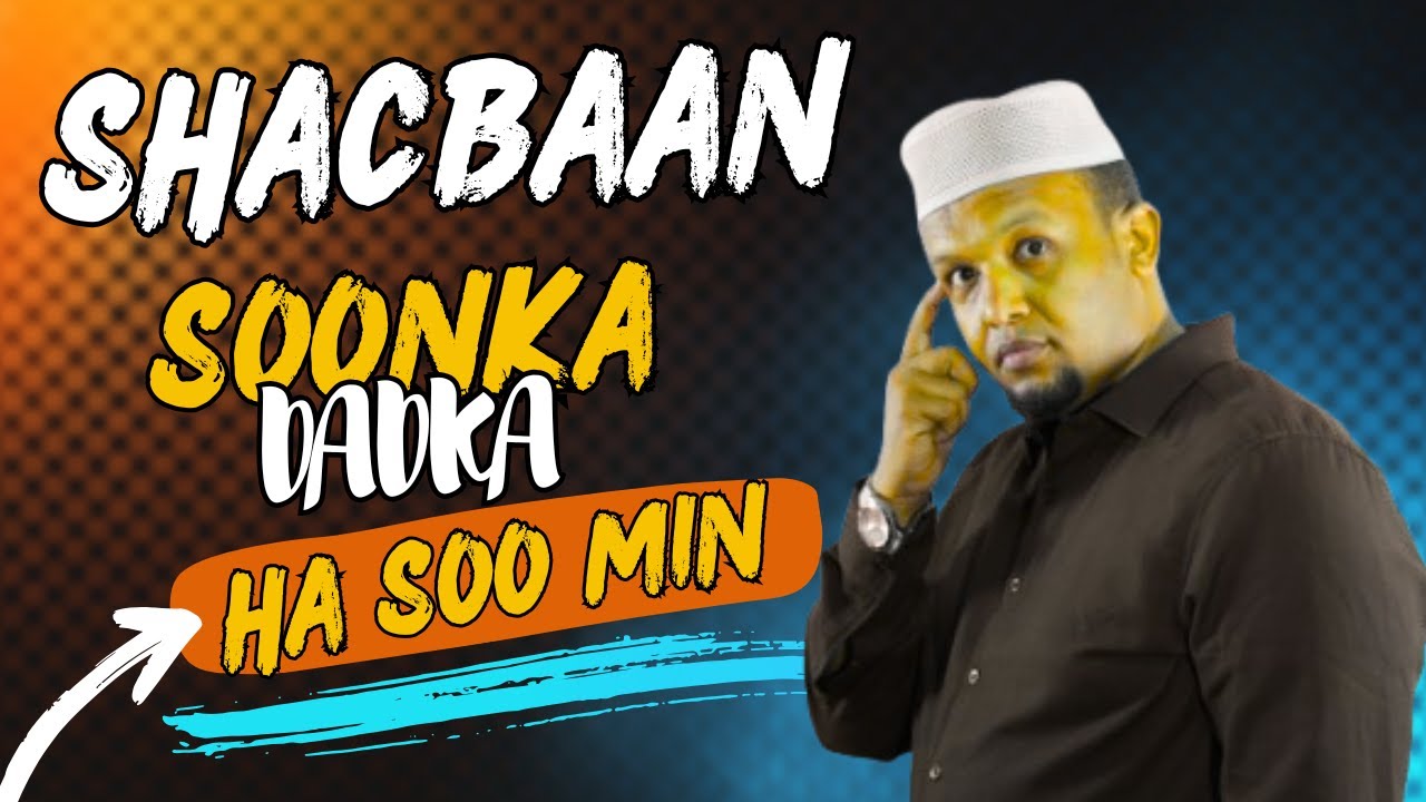 SHACBAAN MARKII UU GAARO 15 MAXAA LA SAMEYAA