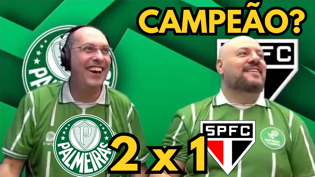 REAÇÕES ENERGIA 97 | PALMEIRAS 2 X 1 SÃO PAULO | CAMPEONATO PAULISTA