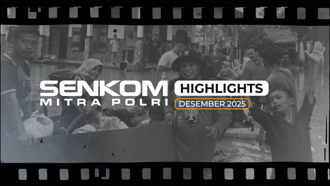 Senkom Highlights - Desember 2025
