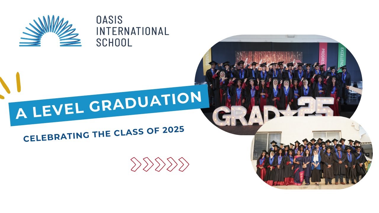 A Level Graduation | Celebrating the Class of 2025 | Oasis International School
