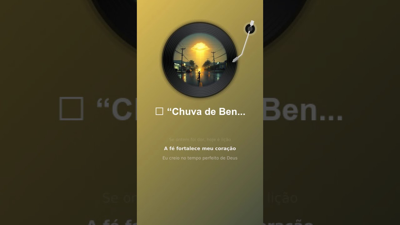 🎵 “Chuva de Benção”