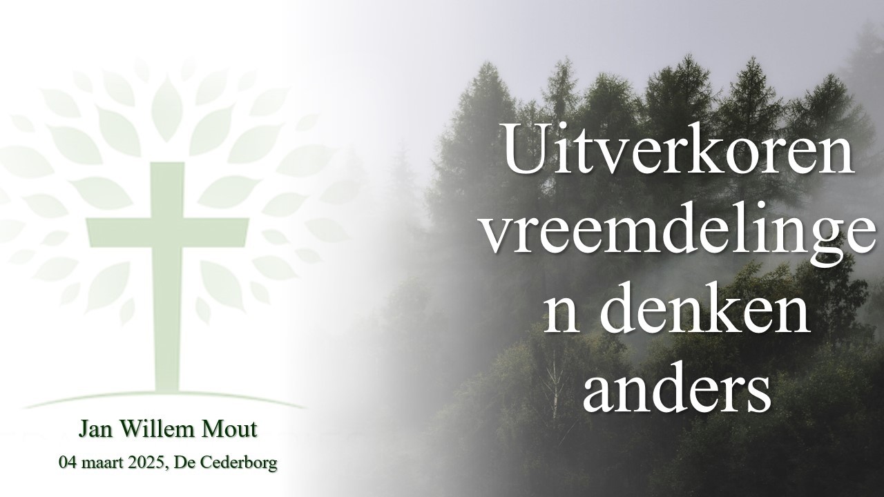 Uitverkoren vreemdelingen denken anders - 04/03/2026
