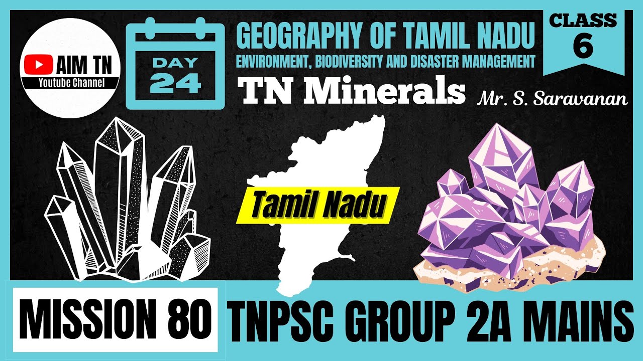 🌎 Geography of Tamil Nadu📍| Class - 6 | TN Minerals | Mr. Saravanan.S | Mission 80