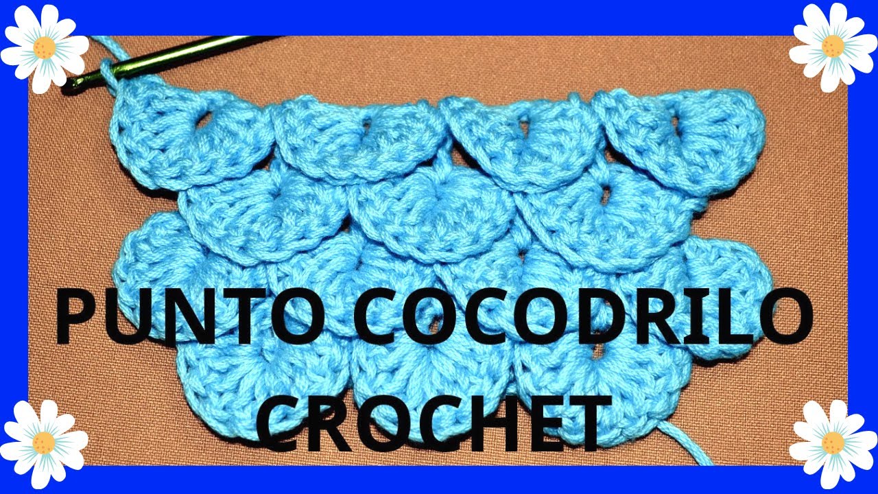 Punto COCODRILO o ESCAMA en Crochet o ganchillo tutorial paso a paso. (Moda a Crochet)