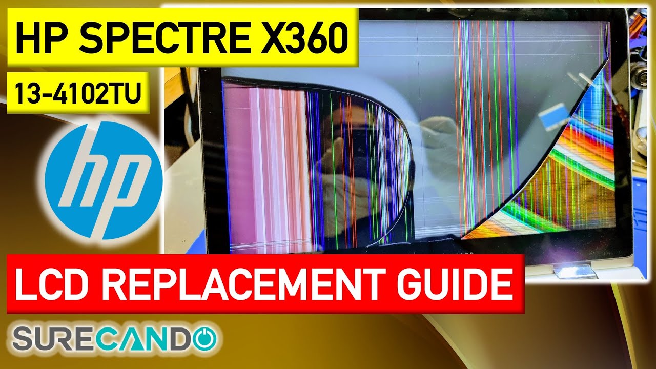 HP Spectre x360 13-4102tu G1 LCD Replacement Guide
