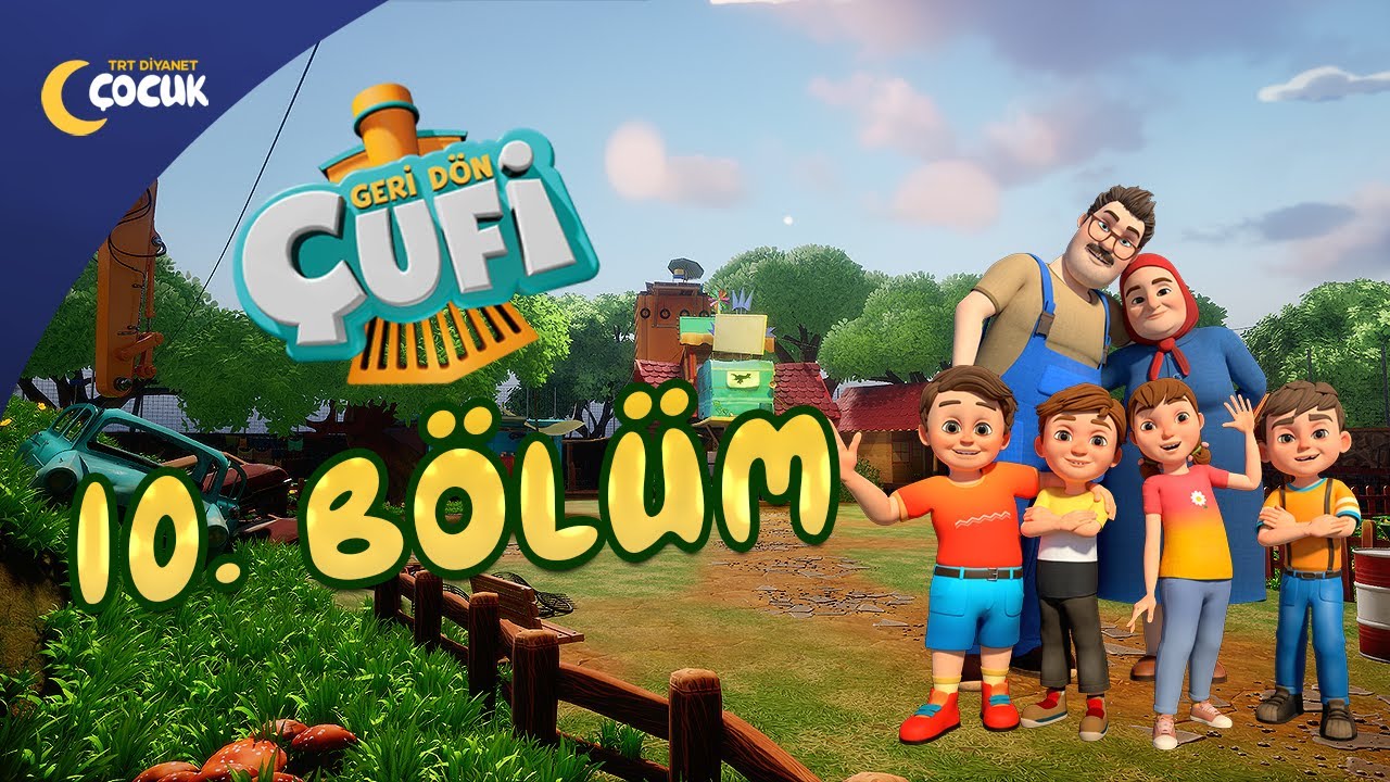 Geri Dön Çufi - 10. Bölüm