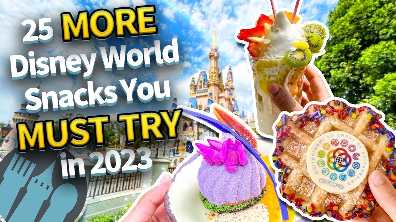 25 MORE Snacks You Can’t Miss in Disney World in 2023