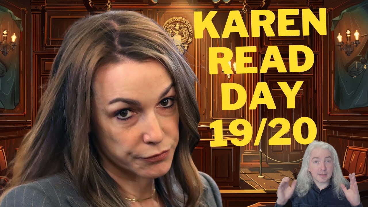Karen Read Recaps - Day 19 and 20