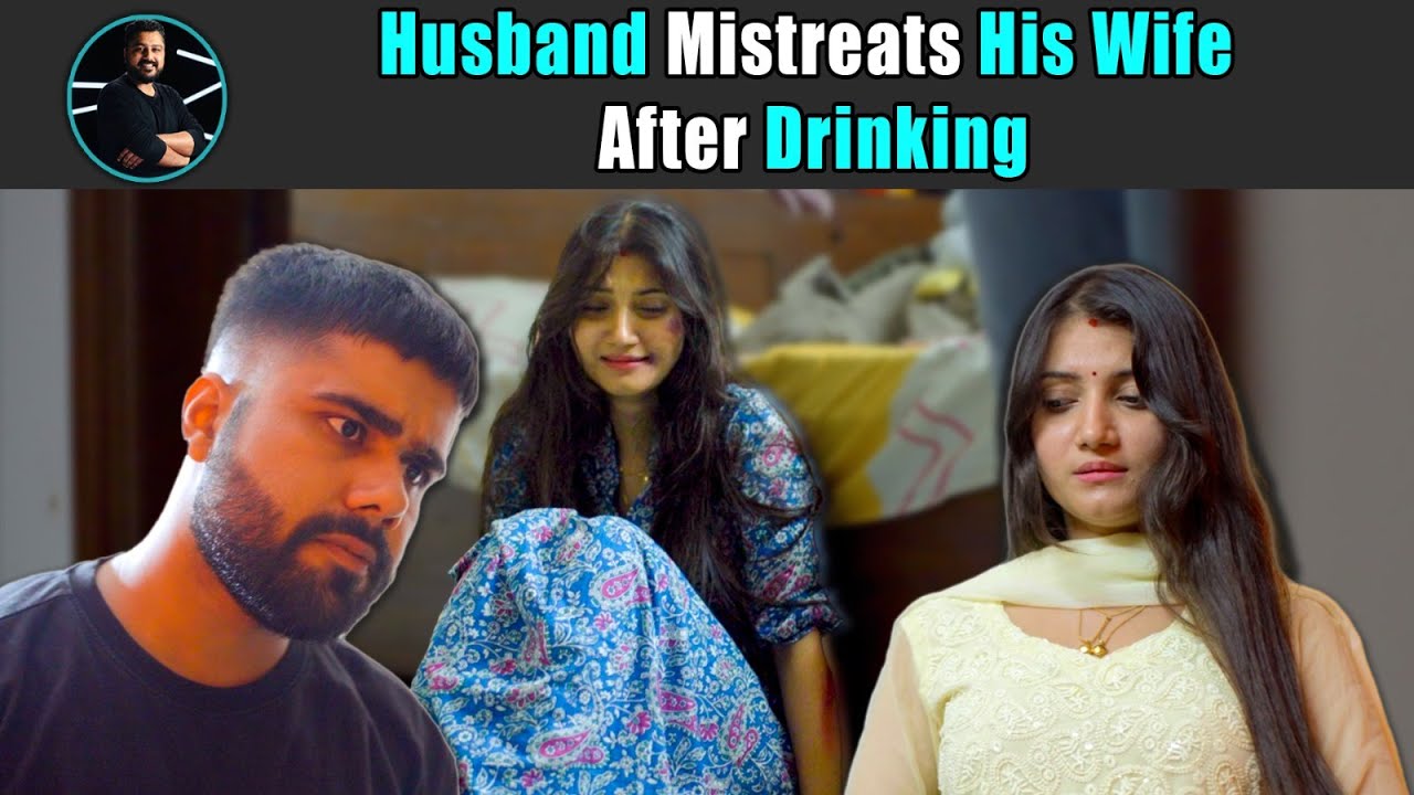 Husband Mistreats His Wife After Drinking| Rohit R Gaba