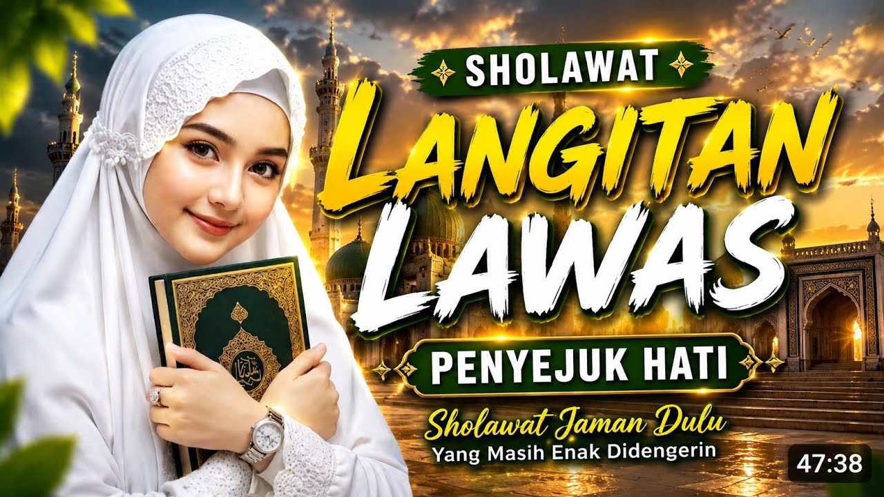 Sholawat LANGITAN Lawas Penyejuk Hati Penenang Pikiran