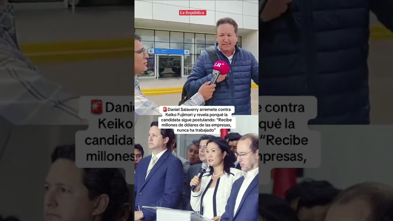 🚨 DANIEL SALAVERRY ARREMETE CONTRA KEIKO FUJIMORI: 