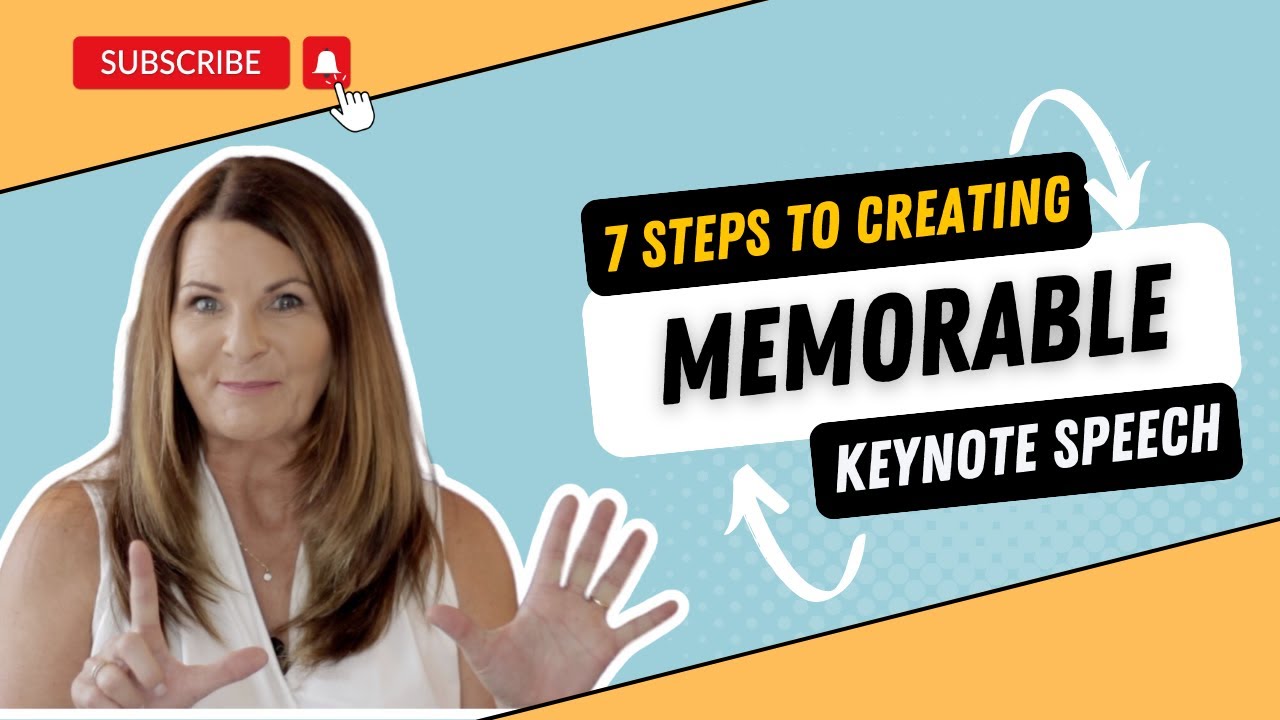 7 steps to delivering a memorable keynote speech