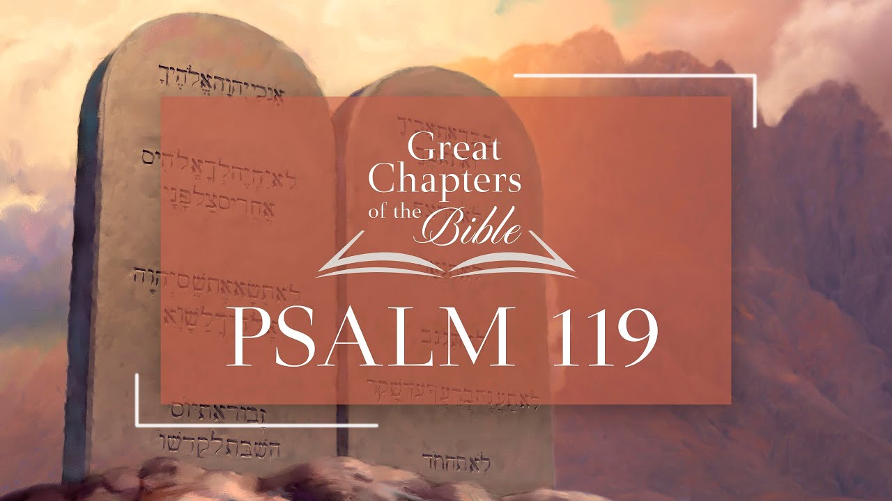 It Is Written - Great Chapters of the Bible: Psalm 119