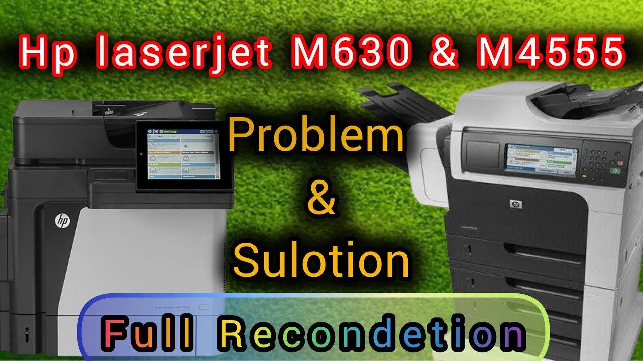 Hp Laserjet printer m630 & M4555 full diassembling | printer repairing | laser printer | hp m630