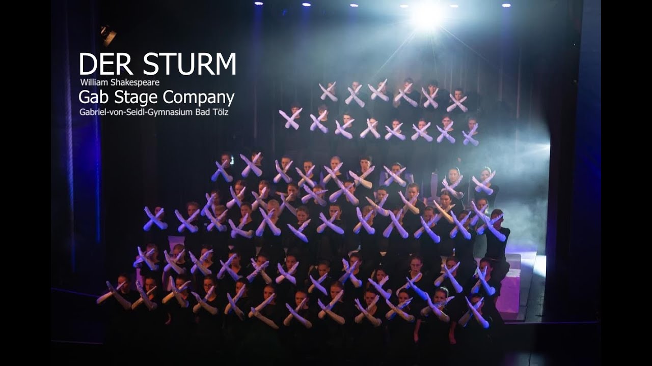 DER STURM (William Shakespeare) - Die GAB STAGE COMPANY des GvS-Gymnasiums Bad Tölz