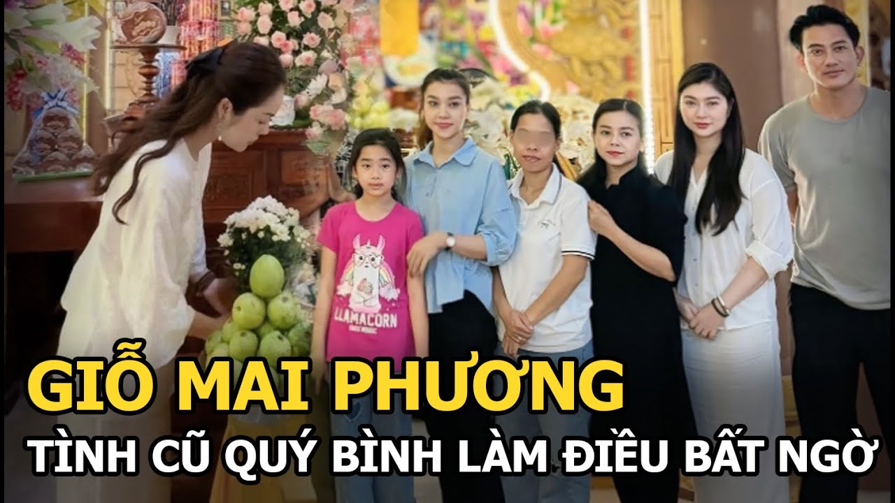 Giỗ Mai Phương: T&igrave;nh cũ Qu&yacute; B&igrave;nh l&agrave;m điều bất ngờ