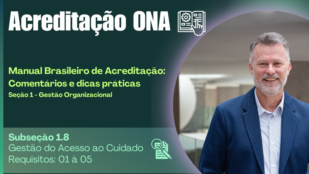 Acreditação ONA - Manual 1.8 - Gestão do Acesso