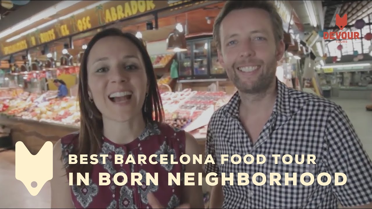 Best Barcelona Food Tour in Born Neighborhood | Devour Barcelona