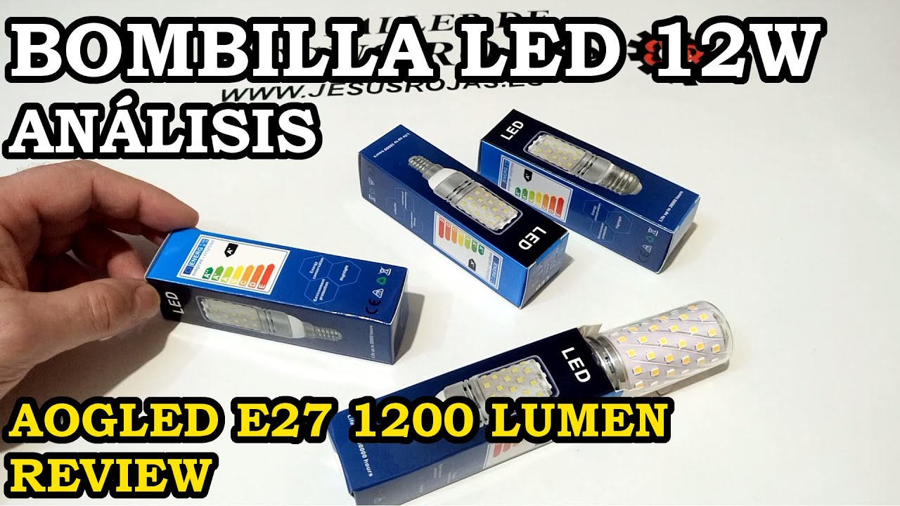Análisis de Bombilla LED de 12W. Review AogLED E27 1200 Lumen. 212