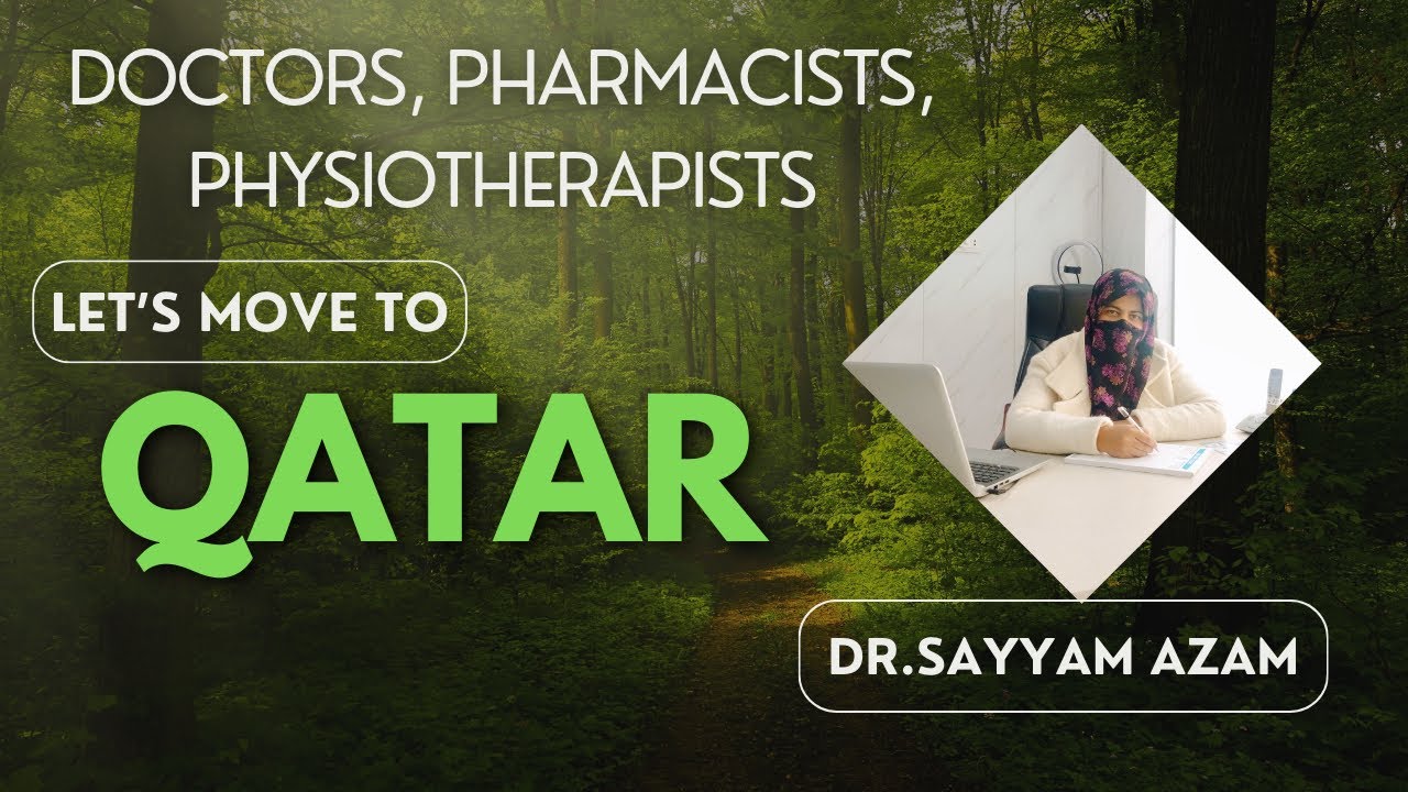 Pakistani doctors job opportunities in Qatar, No licensing exam, physiotherapist, pharmacists jobs