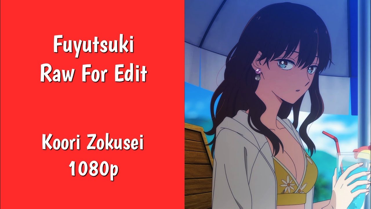 Fuyutsuki Twixtor/Raw - 1080p - Download HD In Bio