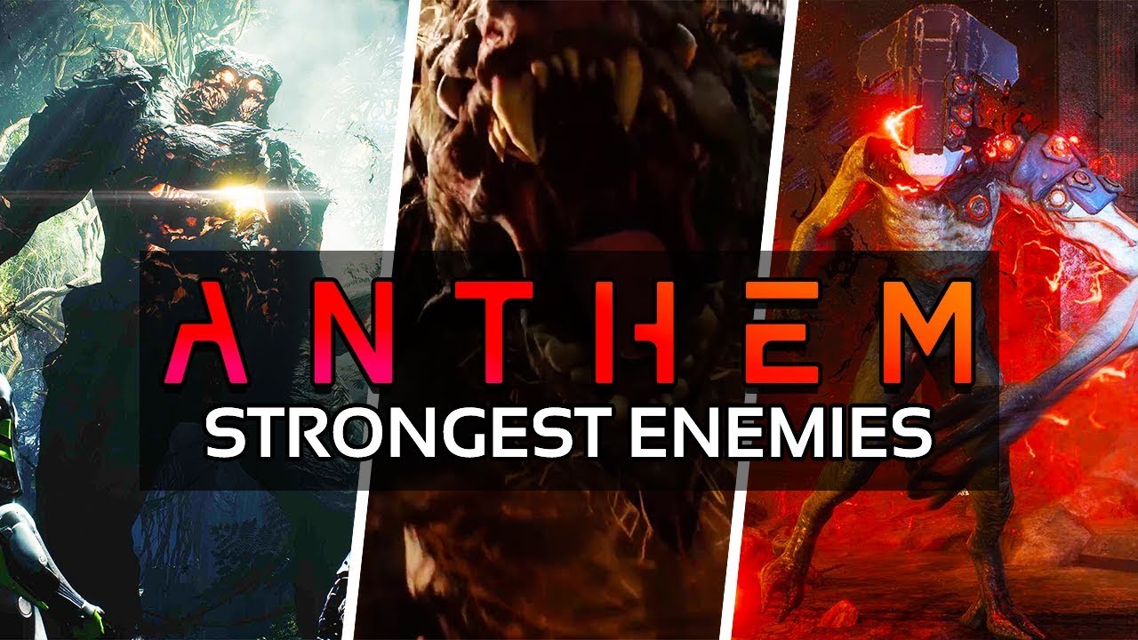 Anthem - END-GAME ENEMIES THAT WILL KEEP YOU ON EDGE & How To Defeat them | Anthem End-Game Content