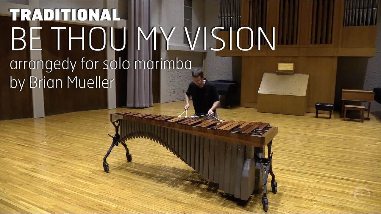 Be Thou My Vision (Traditional; arr. by Brian Mueller)