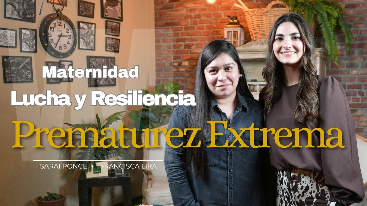 Prematurez Extrema, Fortaleza y Amor: La Historia de Sarai Ponce