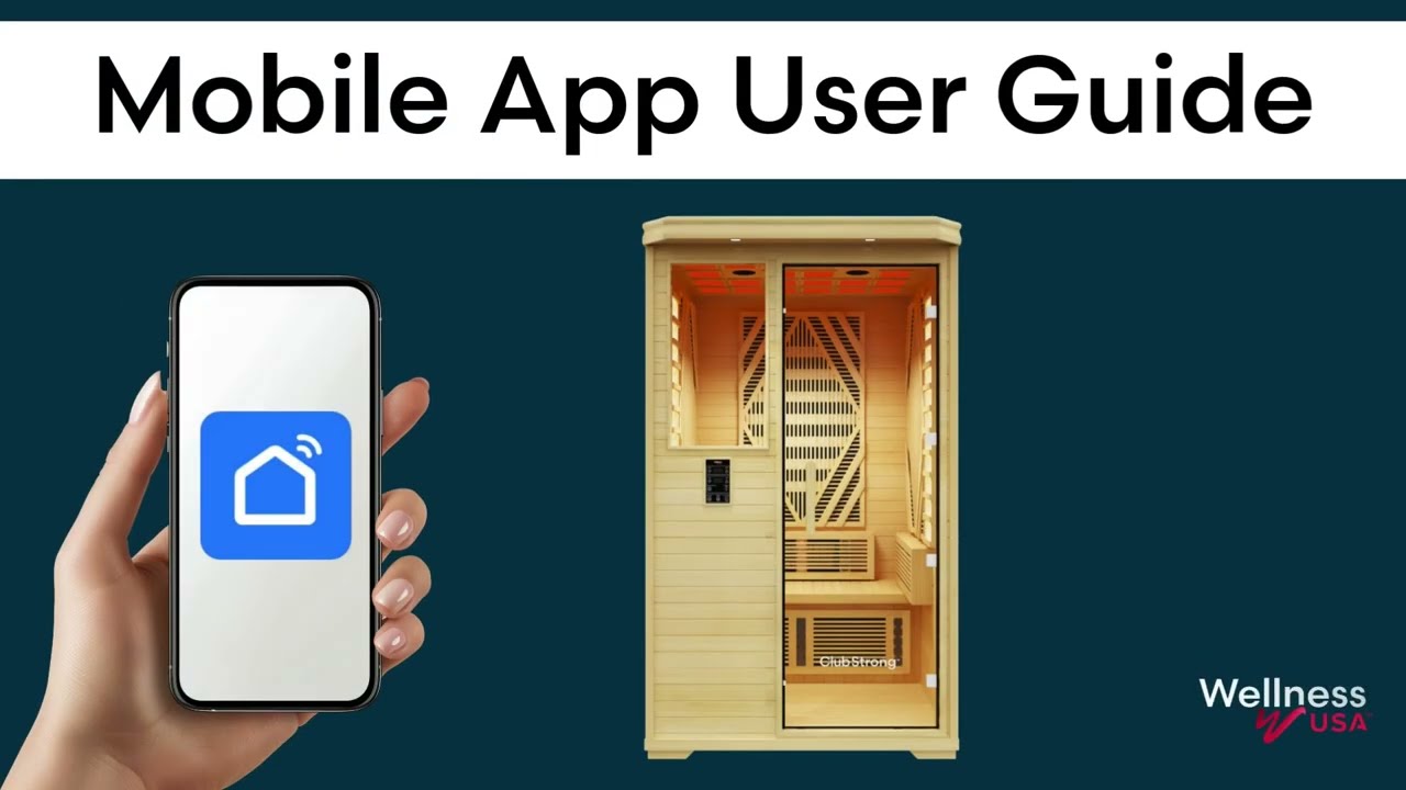 How to Use the Wellness USA Sauna Mobile App For ClubStrong