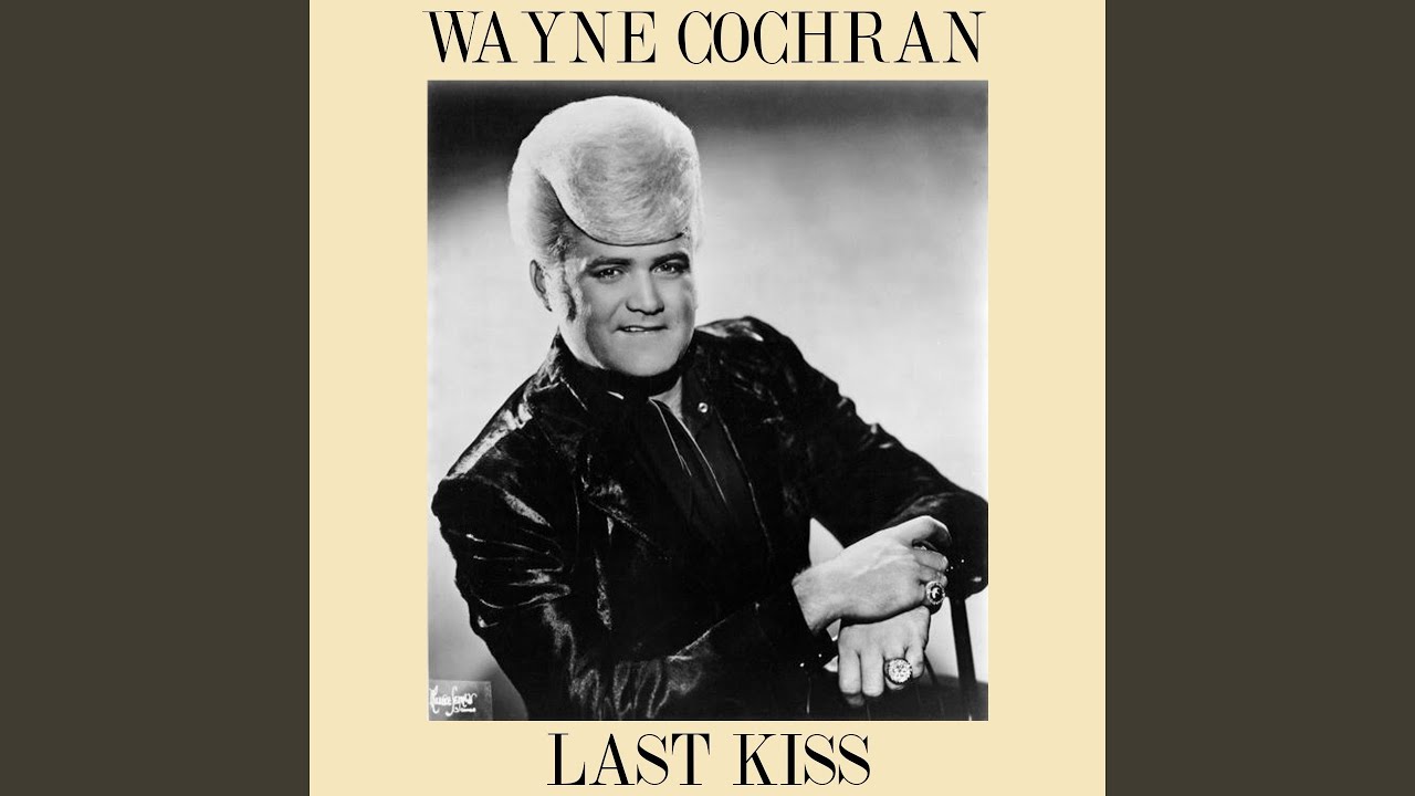 Last Kiss