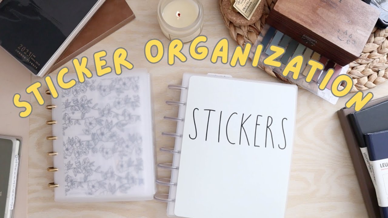 How to organize stickers so you'll actually use them :)