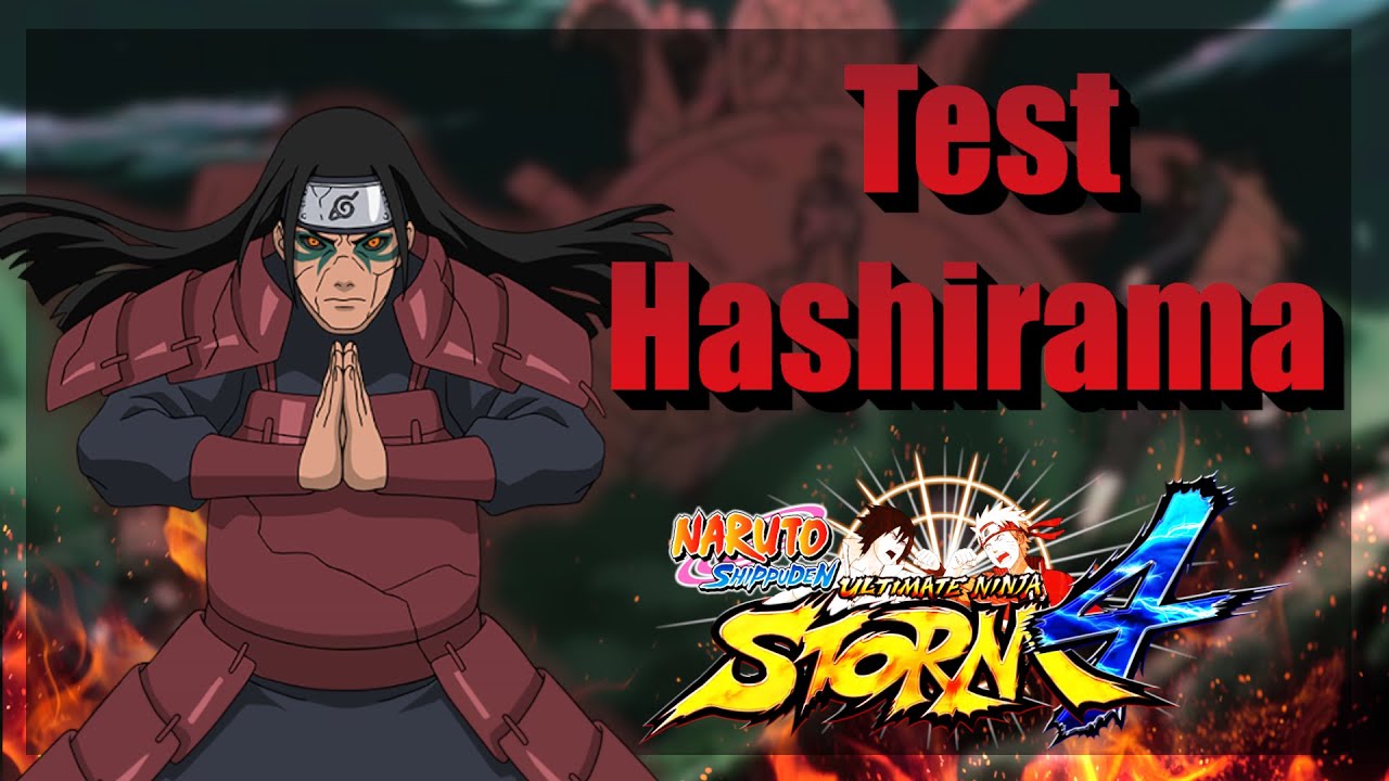 TEST HASHIRAMA RÉINCARNÉ EN ONLINE SUR NARUTO STORM 4