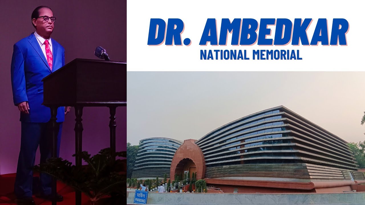 Dr. Ambedkar National Memorial &bull; अंबेडकर नेशनल मेमोरियल &bull; Civil Lines &bull; New Delhi