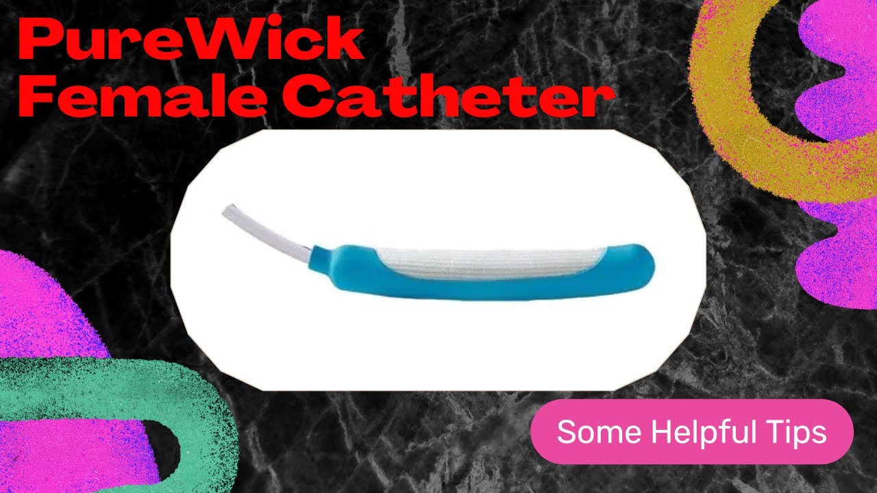 Полезные советы по женскому катетеру PureWick
