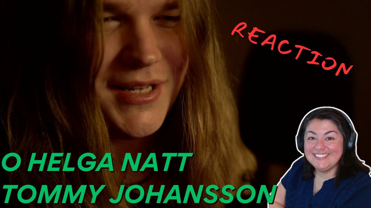 FIRST TIME REACTING TO | Tommy Johansson | O Helga Natt