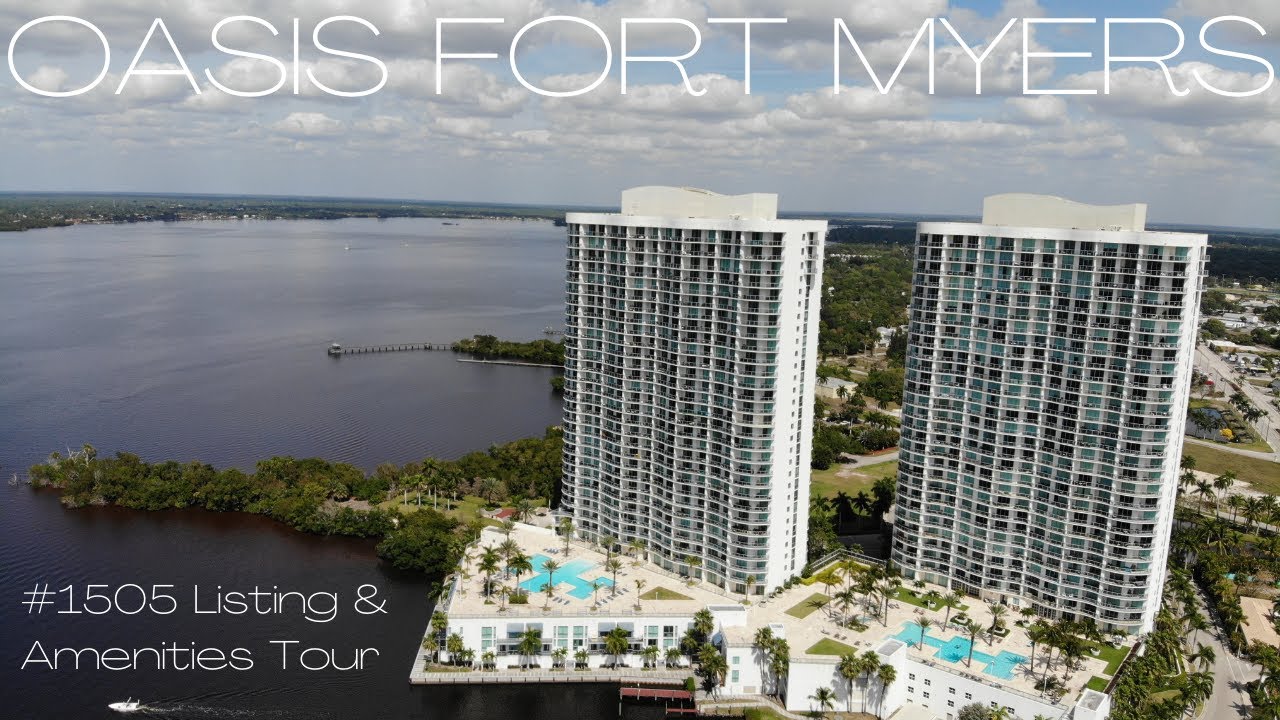 Oasis Fort Myers Listing & Amenities Tour - Unit # 1505 Downtown Fort Myers High Rise Condominium