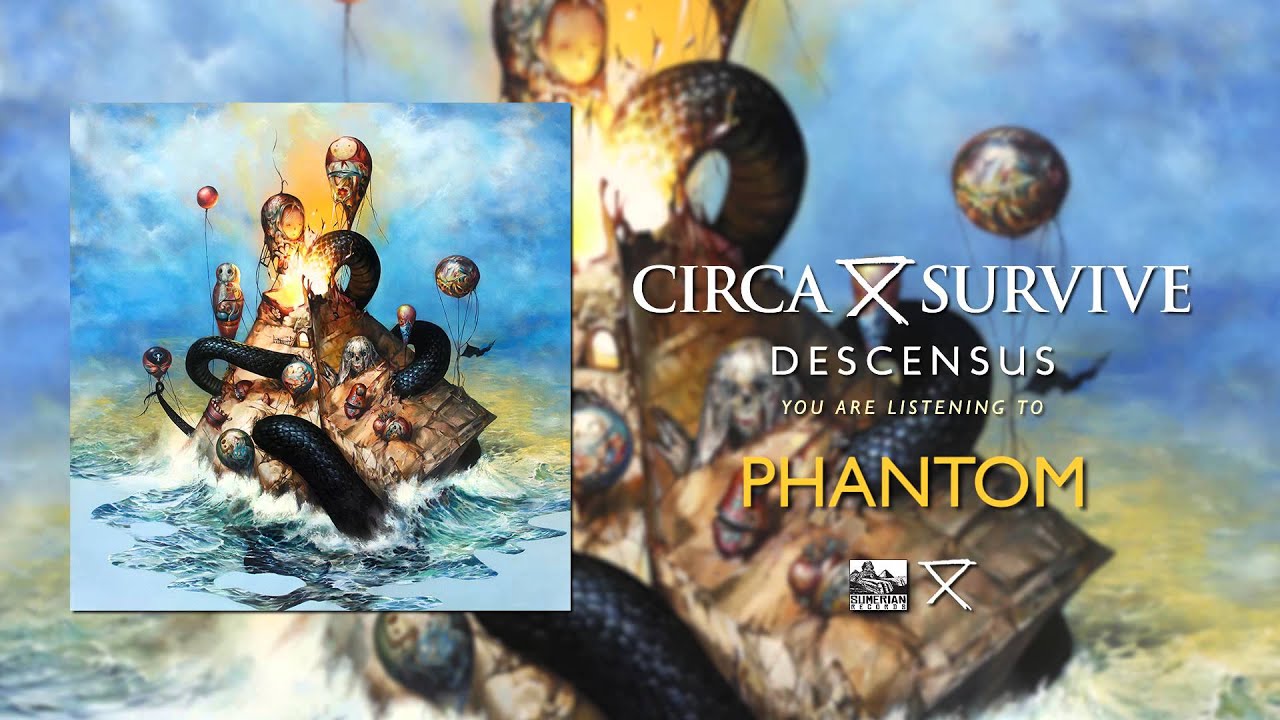 CIRCA SURVIVE - Phantom