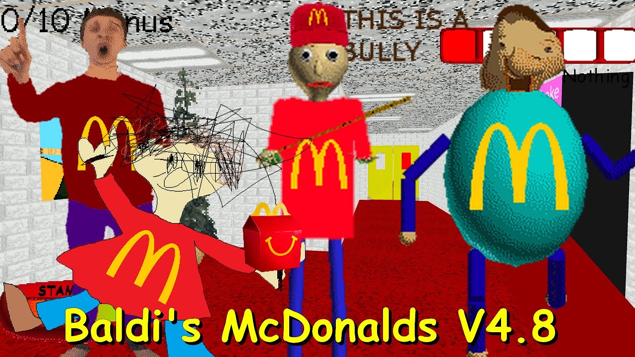 Baldi's McDonalds Job V4.8 - Baldi's Basics Mod