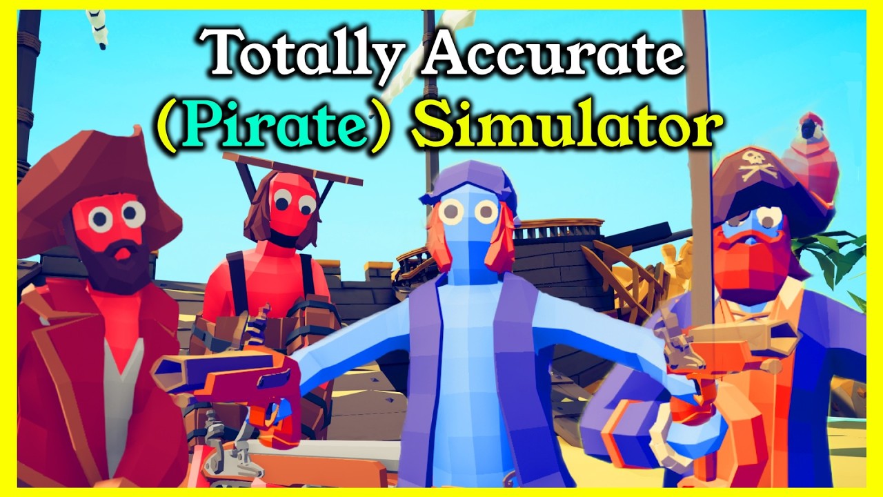 Totally Accurate (Pirate) Simulator | TABS