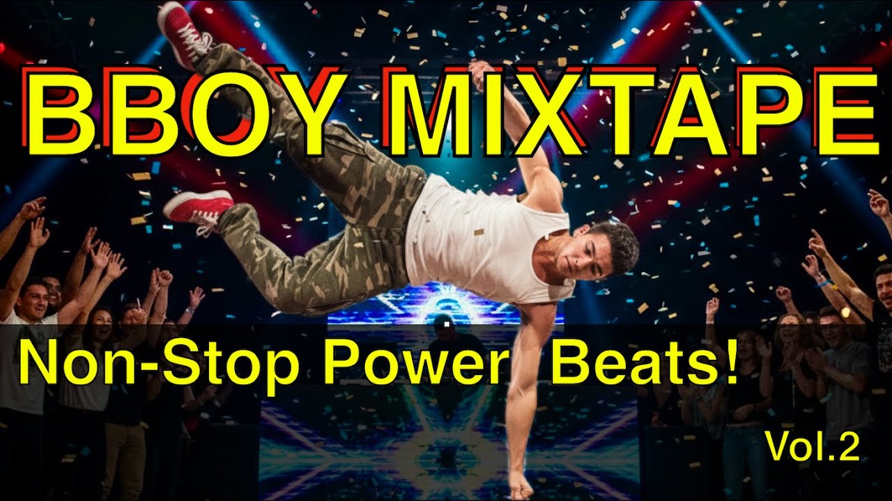 B-Boy Battle & Practice Music