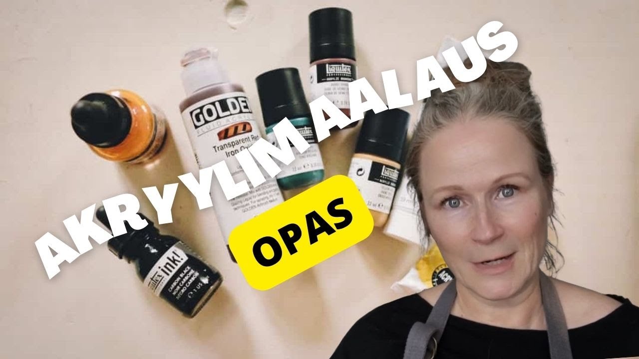 Akryylimaalaus opas - osa I Näillä vinkeillä pääset alkuun jos olet akryylimaalaus aloittelija