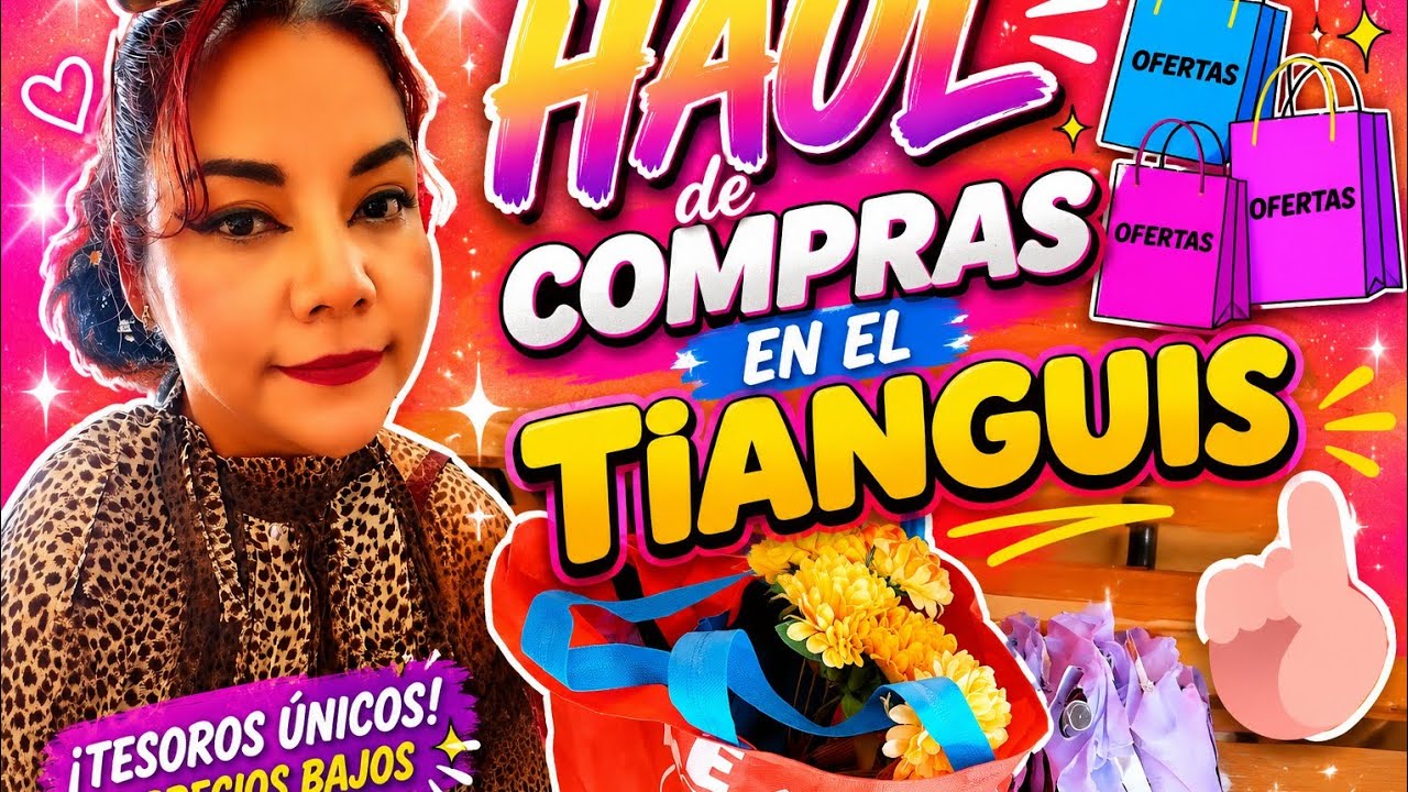 HAUL de compras en el Tíanguis🥰❤️