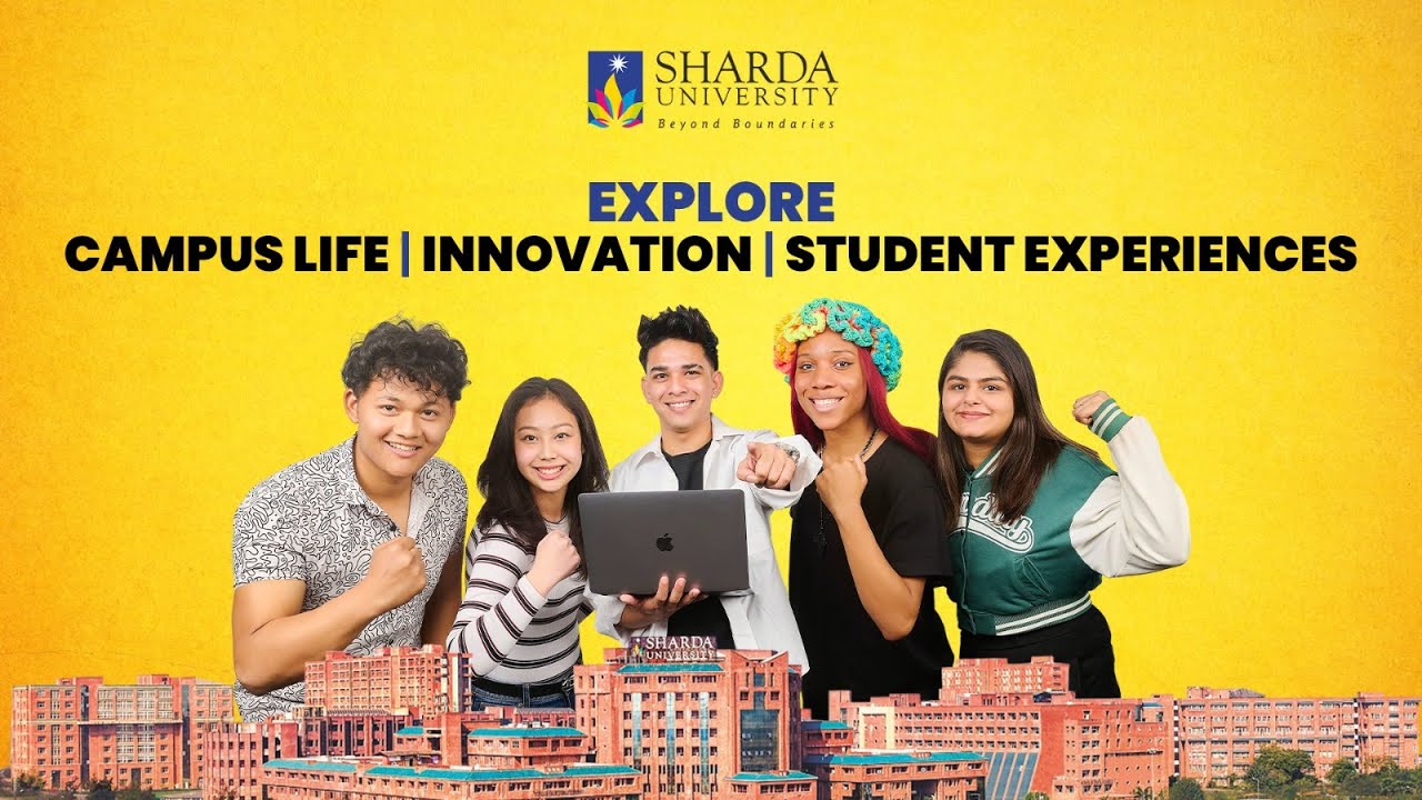 Life at Sharda University || Sharda University