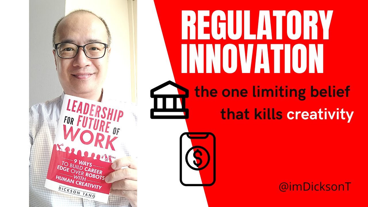 Regulatory innovation - the one limiting belief that kills creativity