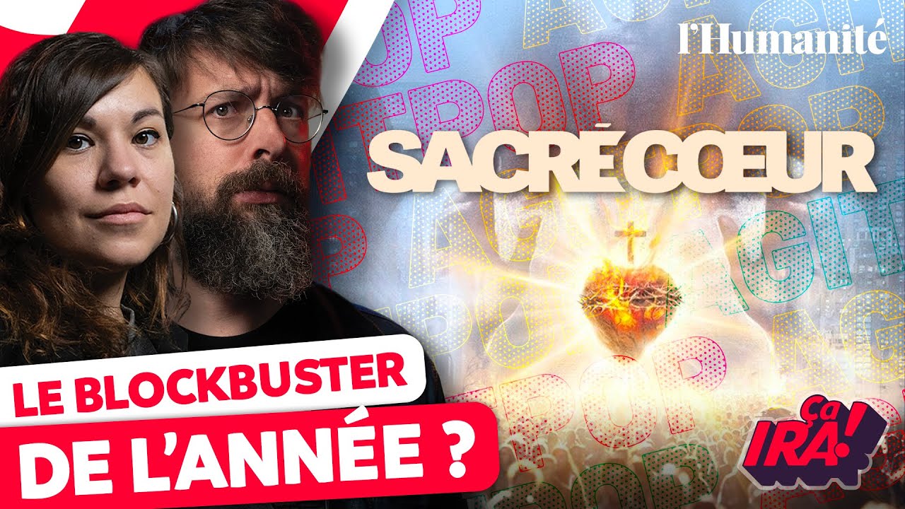 Sacr&eacute;-C&oelig;ur : l'extr&ecirc;me droite fait son cin&eacute;ma | &Ccedil;A IRA !