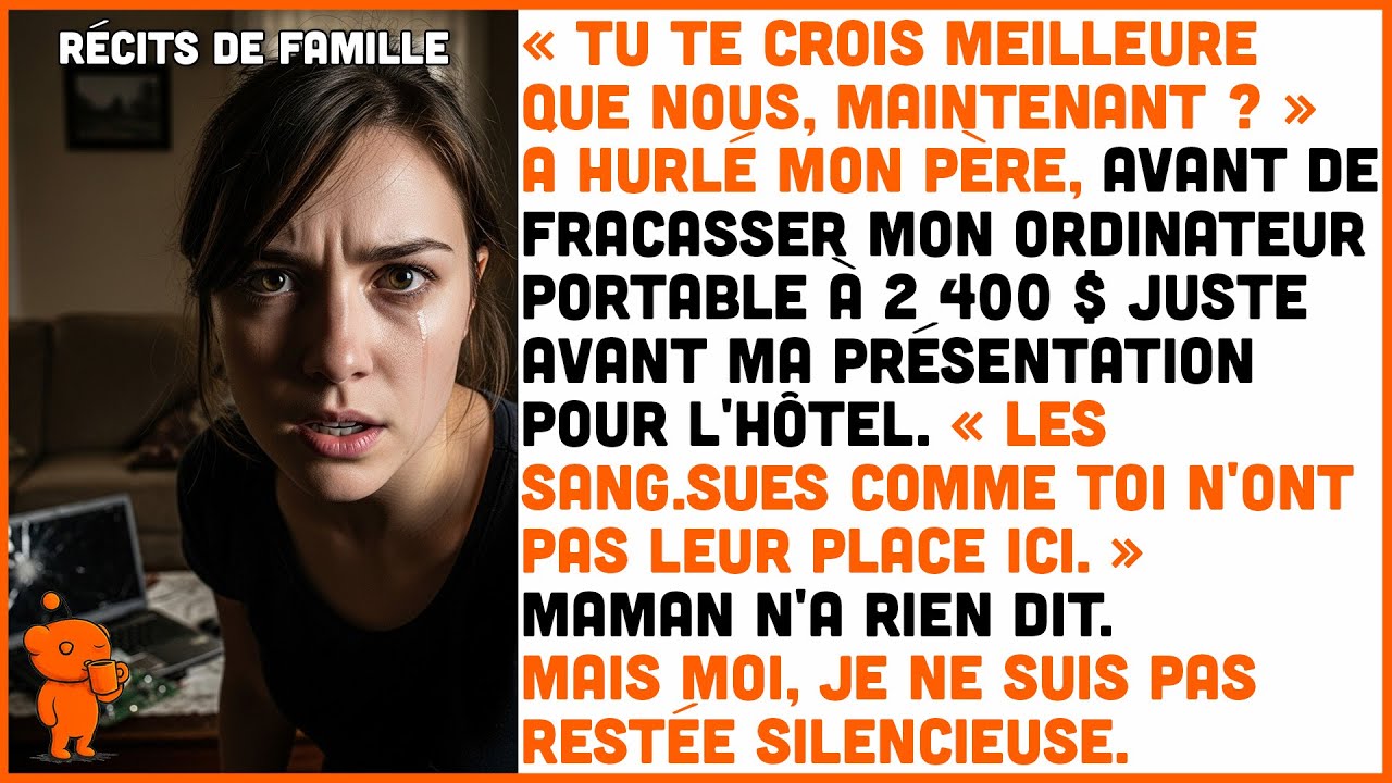 Mon père a détruit mon ordinateur portable à 2 400 $ avant ma présentation pour une promotion.