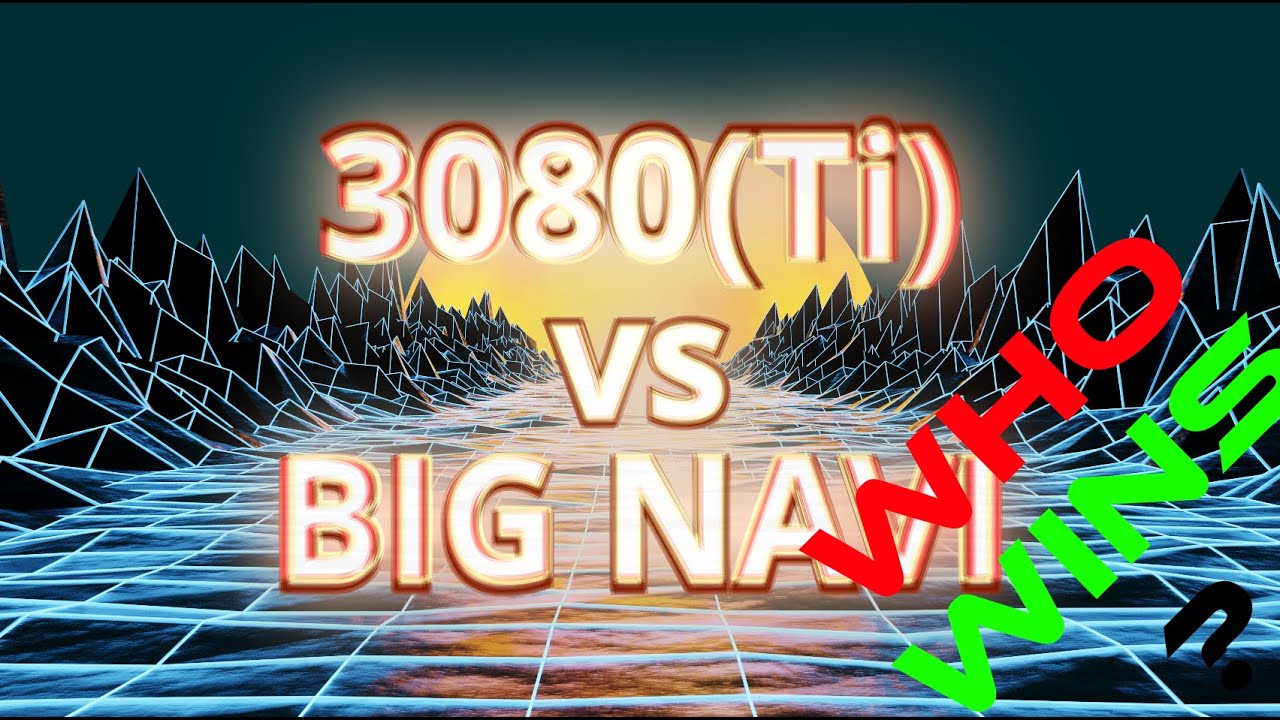 RTX 3080 Ti vs BIG NAVI : Rounding up the leaks and rumors