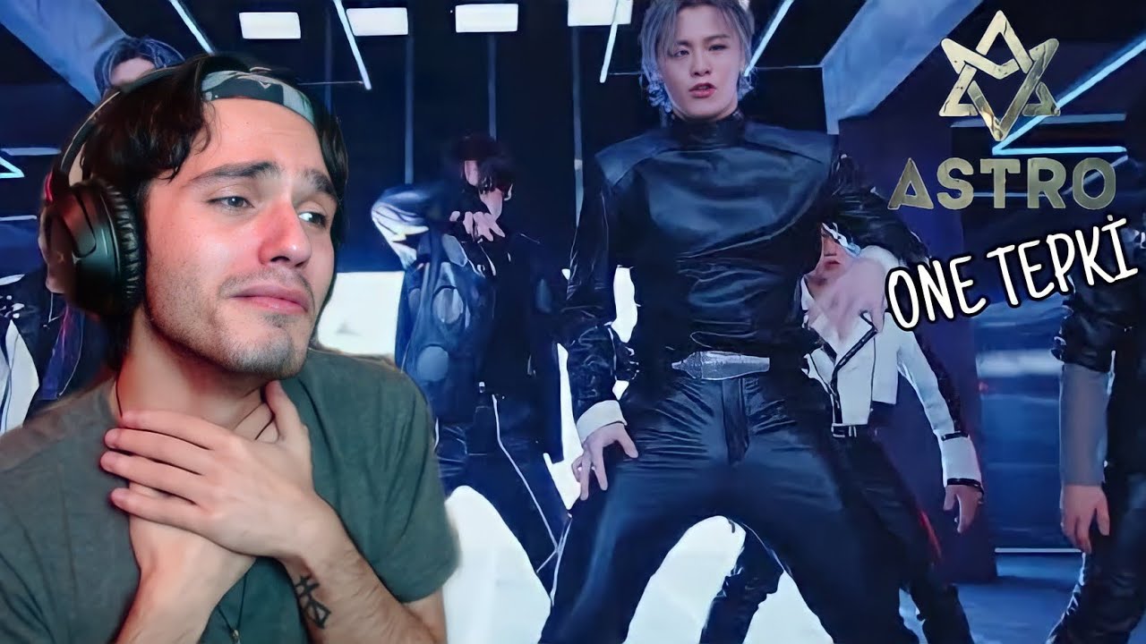 Kpop tepki - ASTRO - ‘ONE‘ türkçe (reaction)