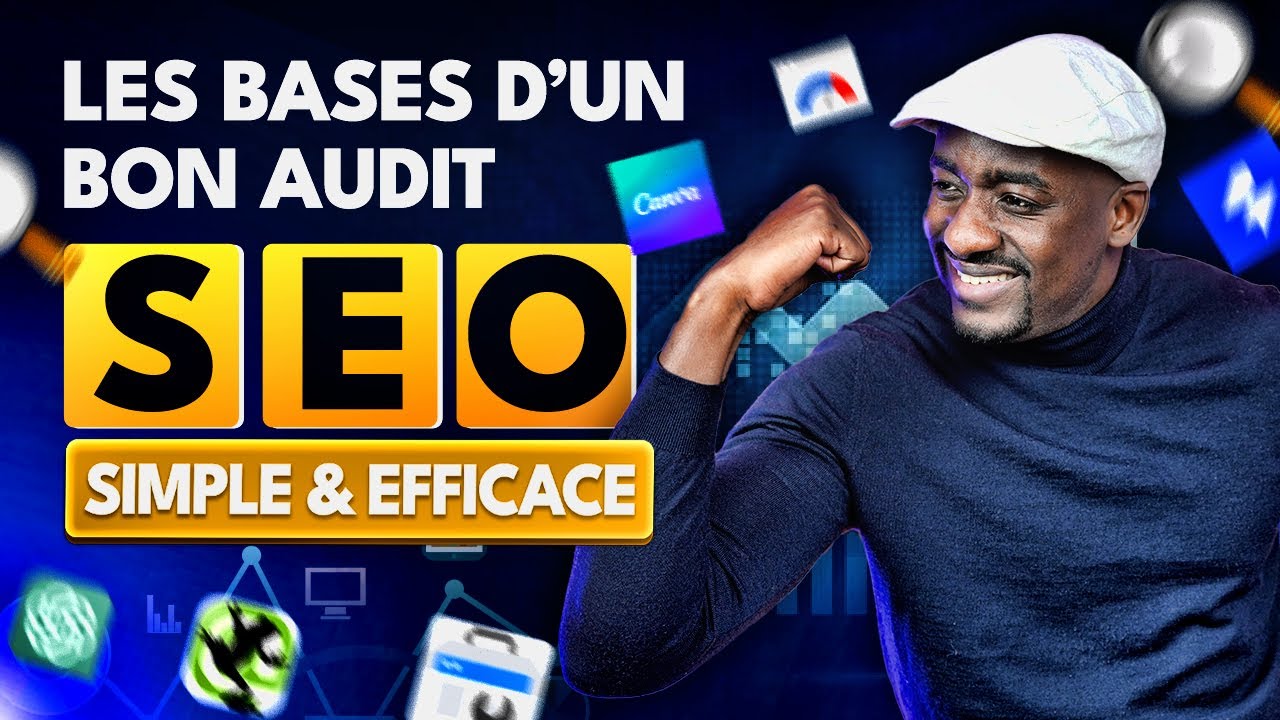 Audit SEO : comment r&eacute;aliser et r&eacute;ussir un audit SEO complet. M&eacute;thode, Checklist, outils gratuits