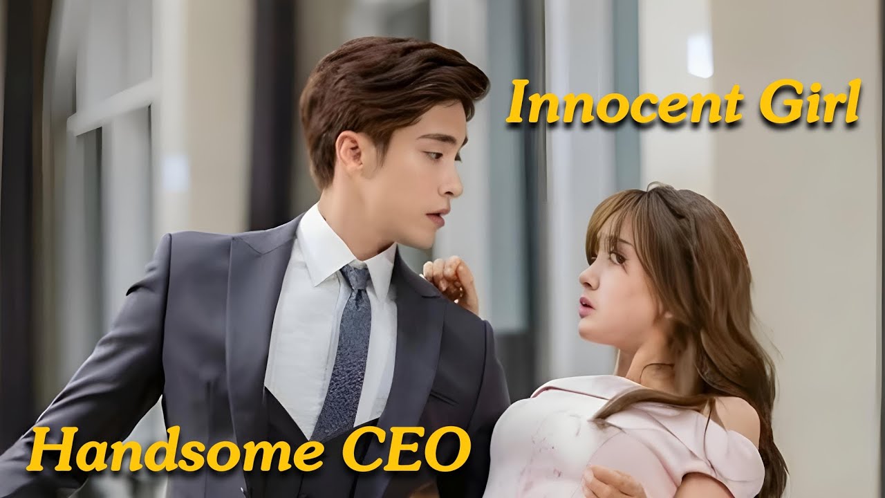 Handsome CEO falls for a cute Innocent Girl. Korean Drama, Kdrama Recap, Kdrama.